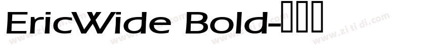 EricWide Bold字体转换